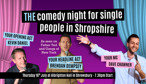 Comedy night for single people in Shropshire - Shrewsbury 16th July 2026