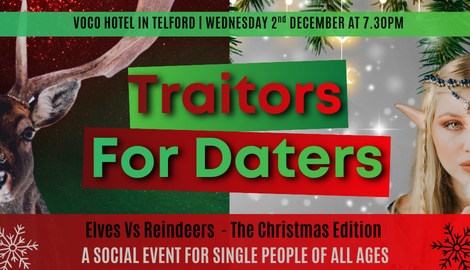 Social event for single people in Shropshire. Traitors for Daters