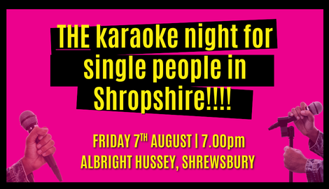 Singles night Shrewsbury - karaoke