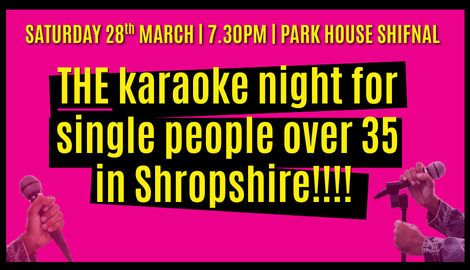 Singles karaoke night Shifnal Shropshire