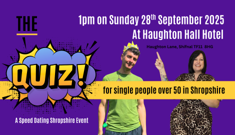 Singles dating event over 50s Quiz for single people over 50 in Shropshire